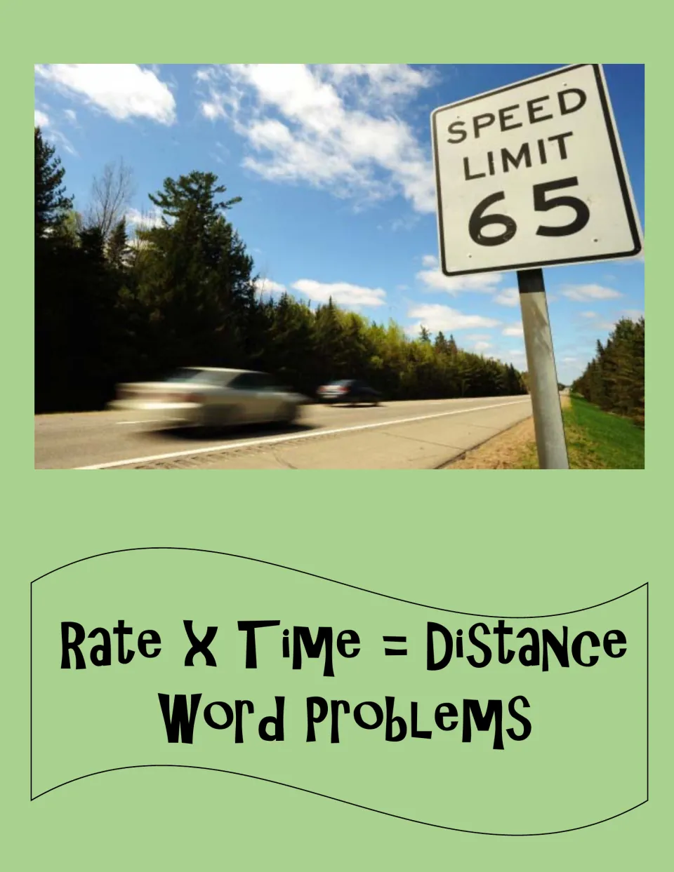 Cover of a rate, time and distance word problem set, showing a speed limit 65 sign beside a highway with a blurred car