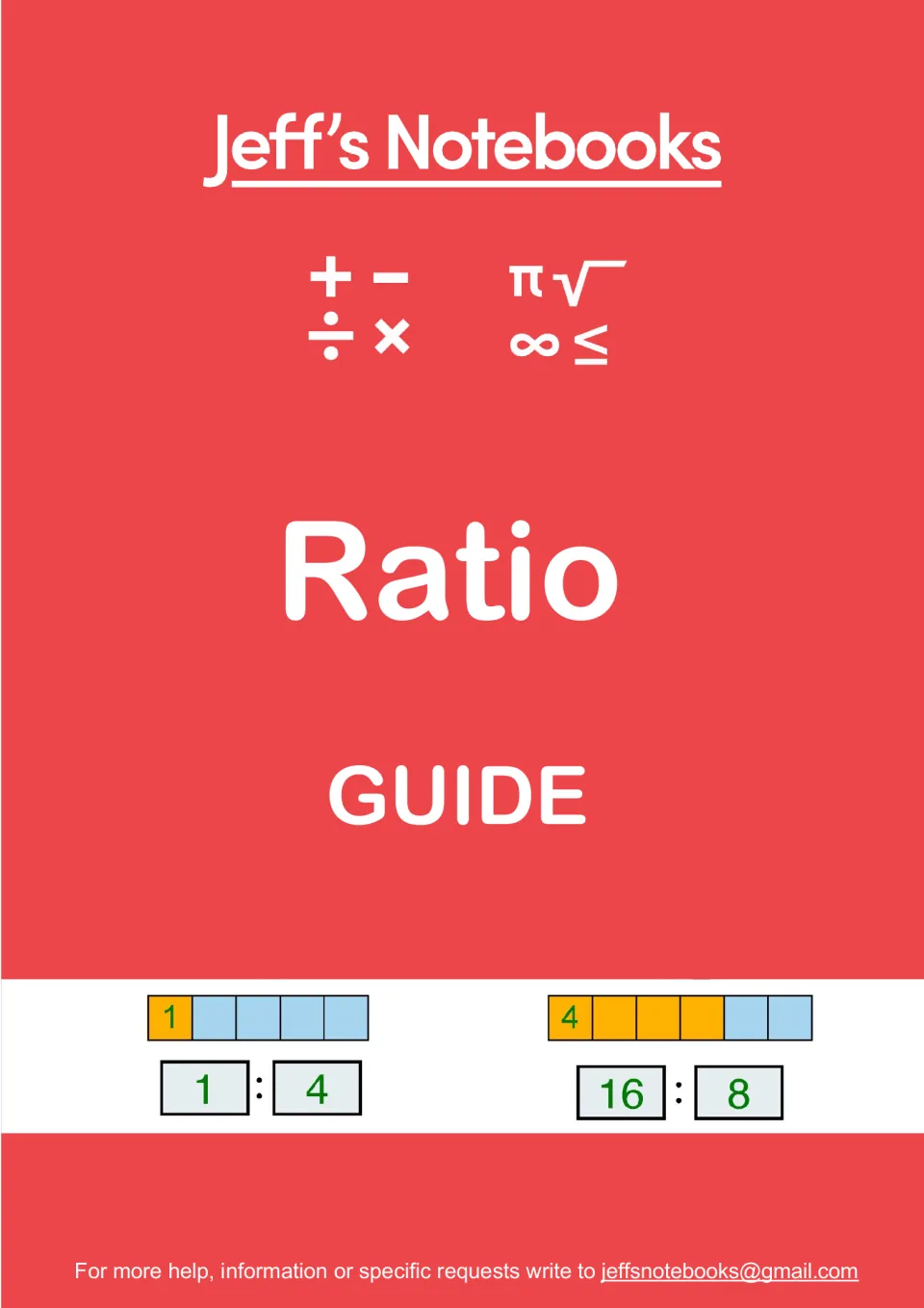 Jeff's Notebooks Ratio Guide cover showing two tape diagrams for the ratios 1:4 and 16:8 below math symbols