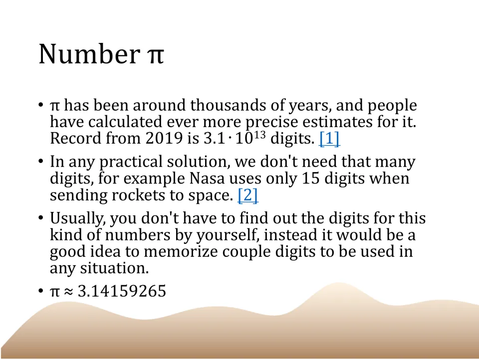 Number pi: slide on how many digits are needed, noting NASA uses 15 digits and giving pi as about 3.14159265