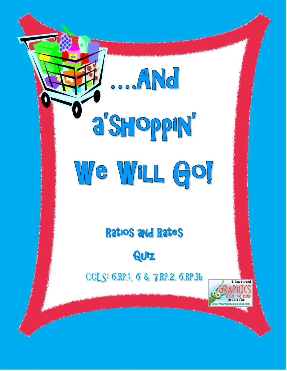 Cover of the Ratios and Rates Quiz, featuring the shopping theme heading “And a’Shoppin’ We Will Go!”