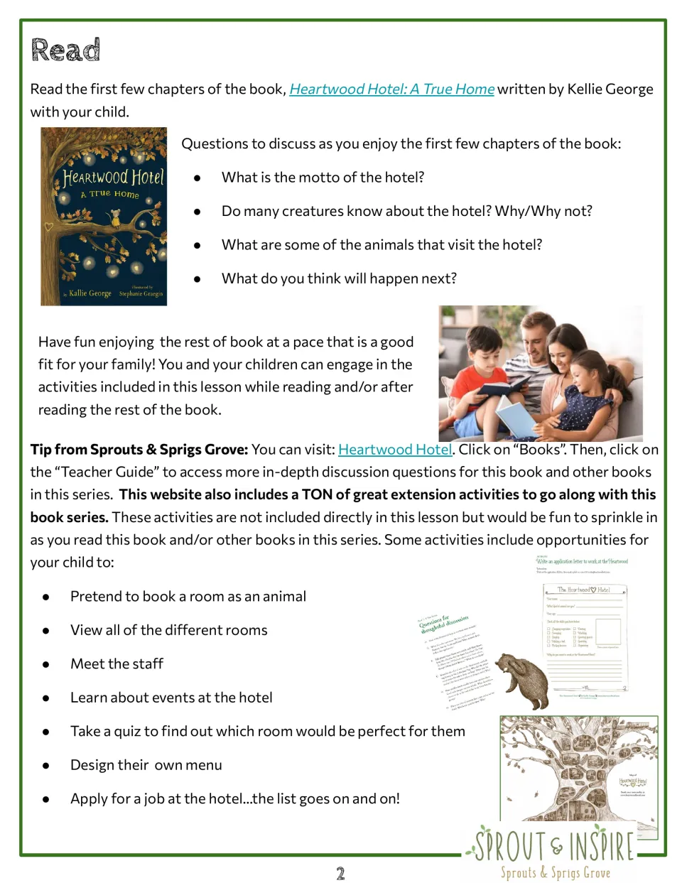 Read: questions for the first chapters of Heartwood Hotel: A True Home, such as the hotel's motto and its visitors