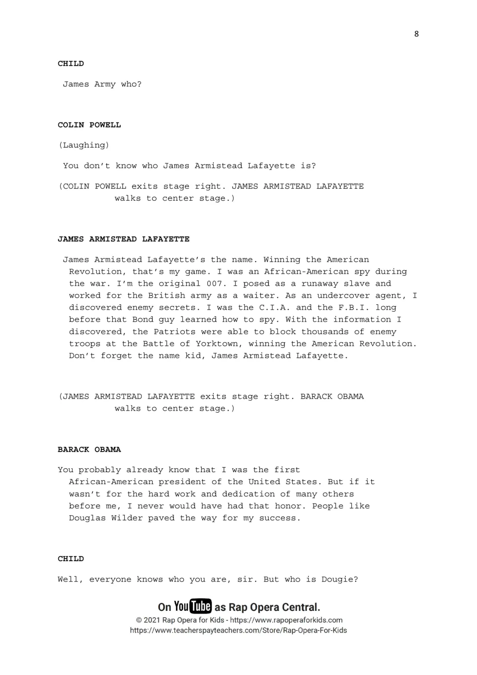 Script features James Armistead Lafayette's spy story and Barack Obama introducing Douglas Wilder to Child