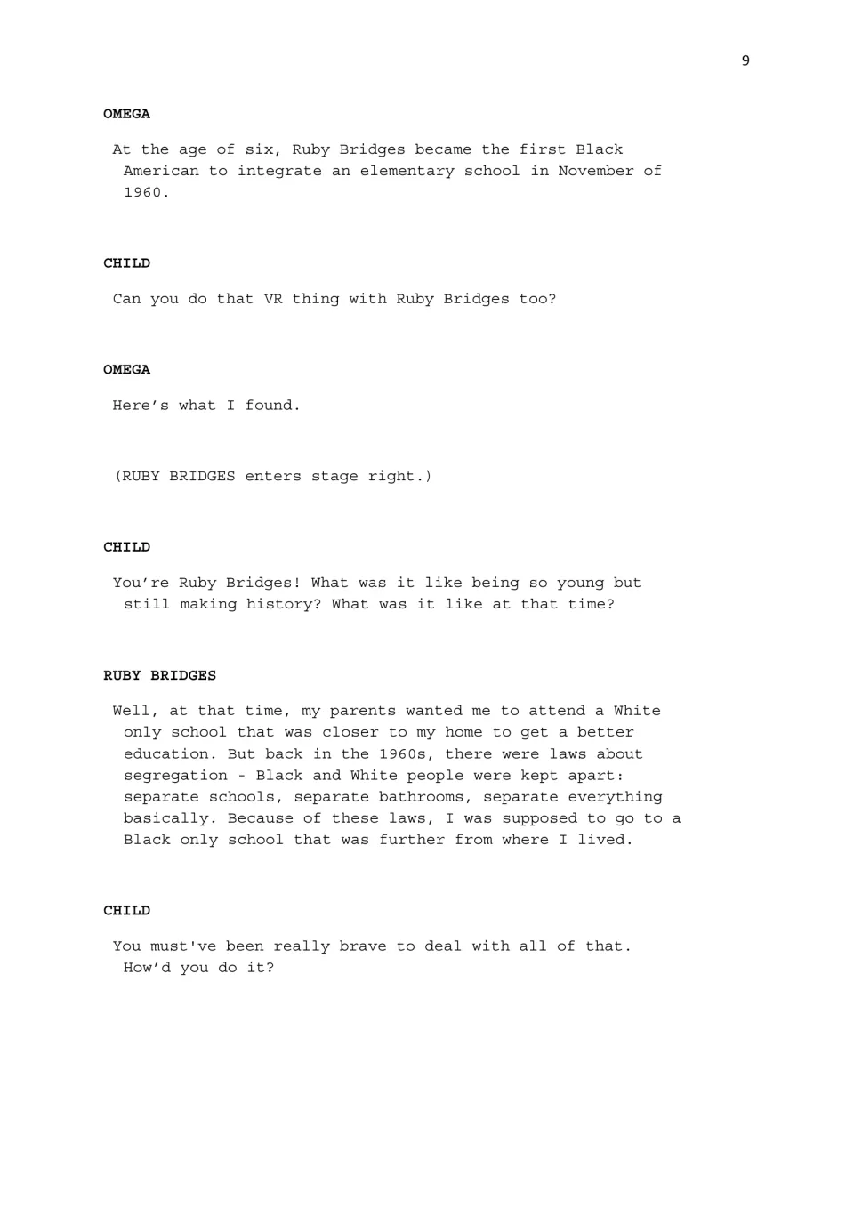 Script dialogue: Omega explains Ruby Bridges integrated a school at six in 1960, and Ruby describes segregation laws