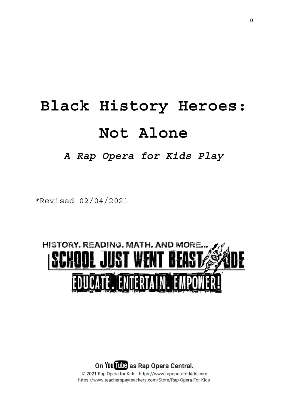 Cover of Black History Heroes: Not Alone, a Rap Opera for Kids play script, revised 02/04/2021, with publisher logo
