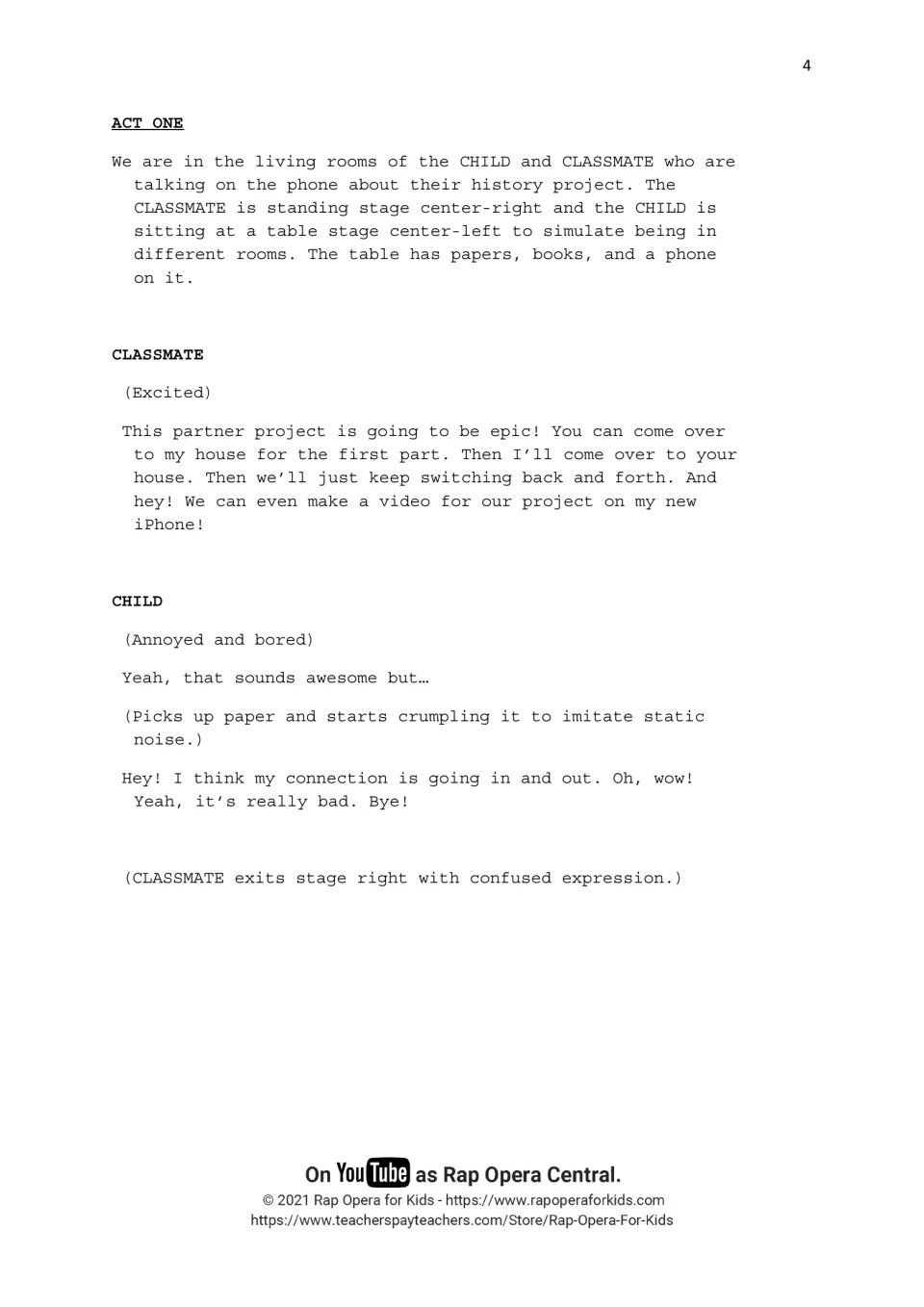 Act One script: Classmate excitedly plans a partner history project by phone while Child fakes a bad connection to hang up