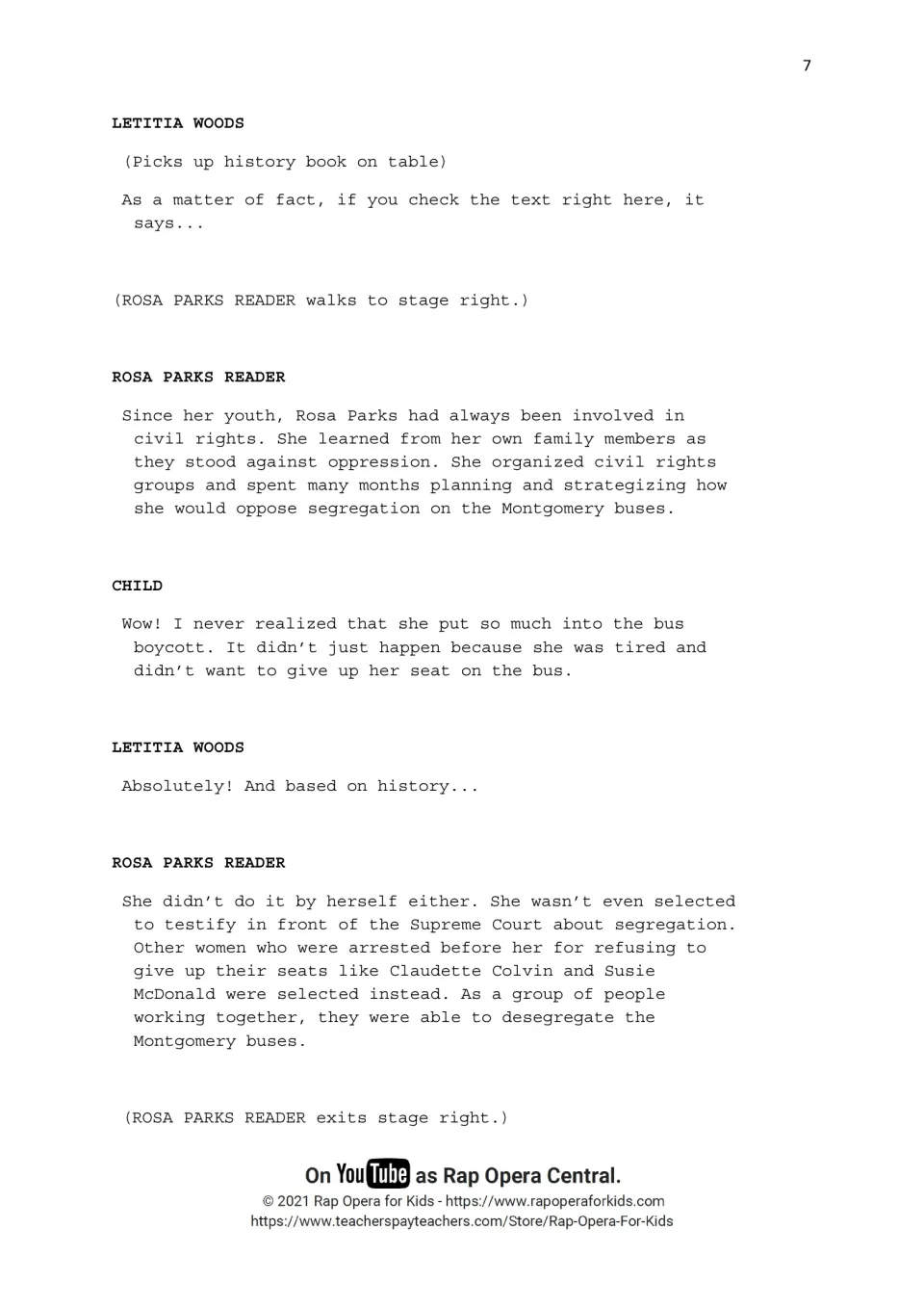 Script: Rosa Parks Reader describes her months of planning and the group effort, with Claudette Colvin, to desegregate buses