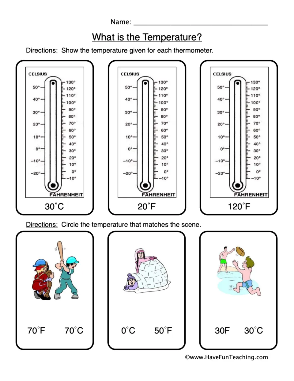 What is the Temperature? Students shade 30°C, 20°F and 120°F on thermometers and circle temperatures that fit scenes