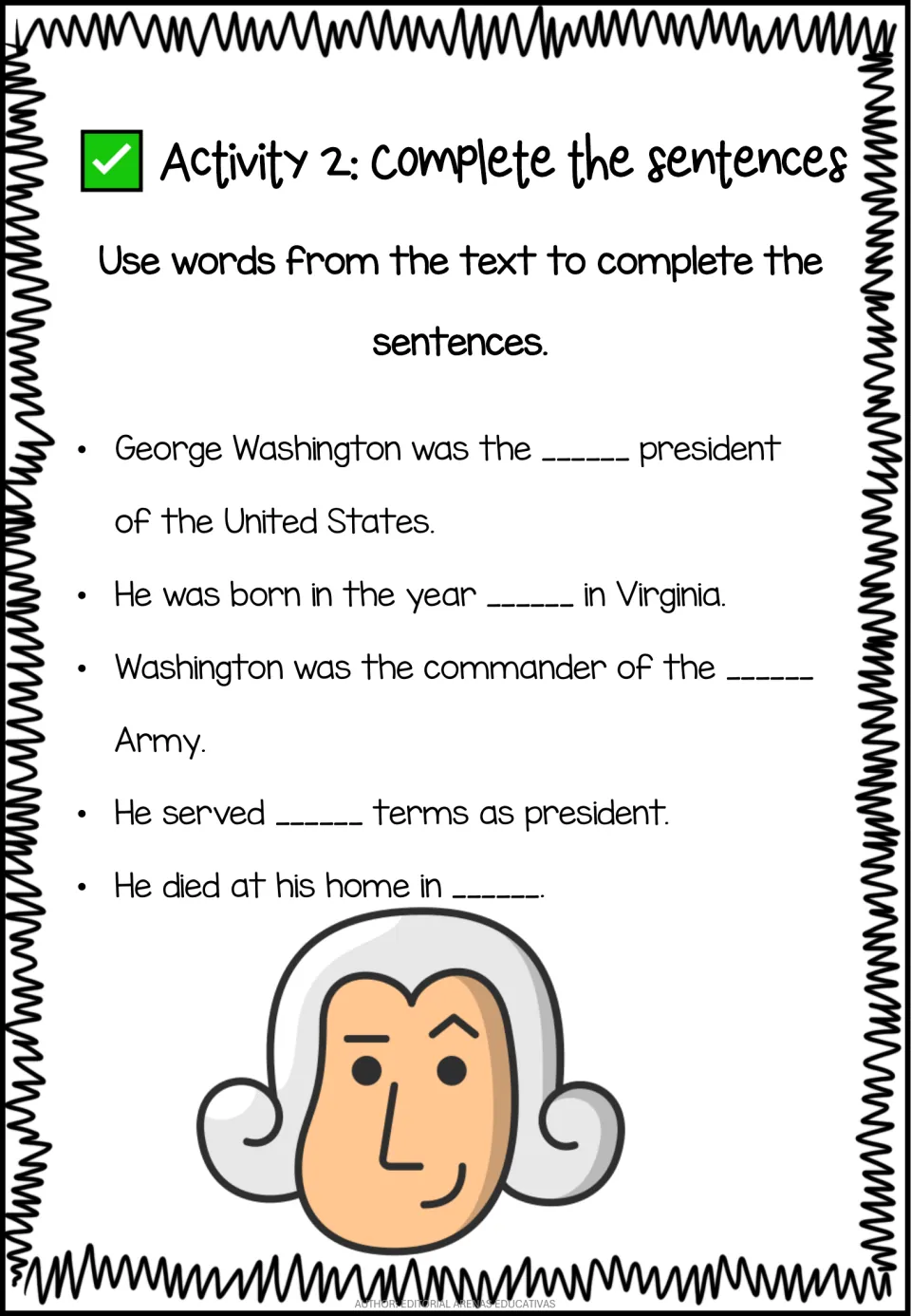Sentence completion activity: five blanks about Washington's presidency, birth year, army, terms, and home