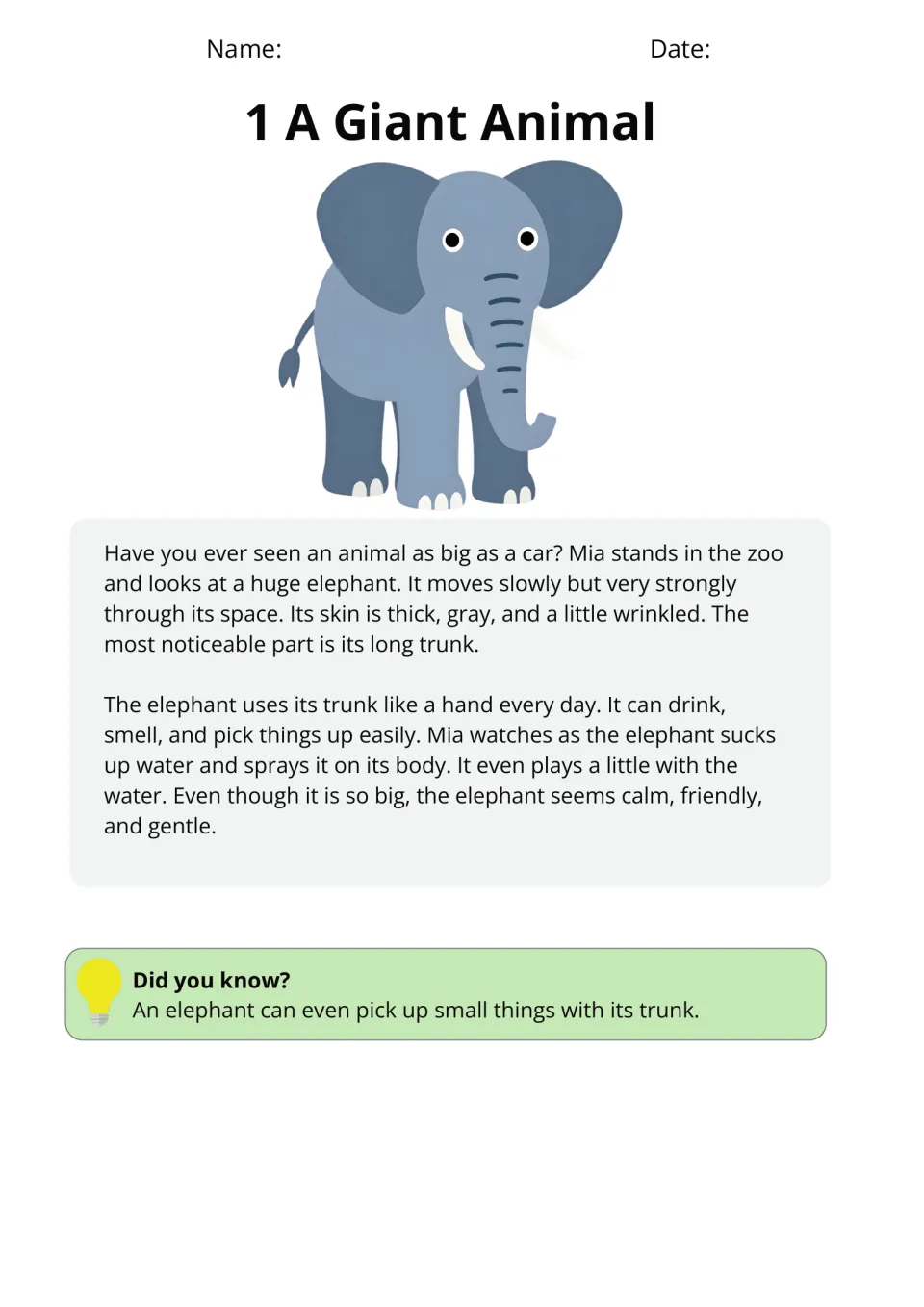 Passage 1, A Giant Animal, describes Mia watching an elephant use its trunk to drink, smell, and pick things up