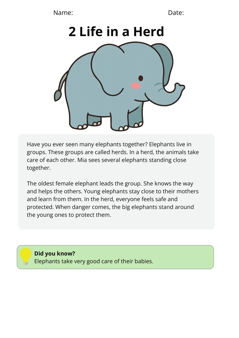 Passage 2, Life in a Herd, explains how the oldest female leads and elephants protect and care for their young