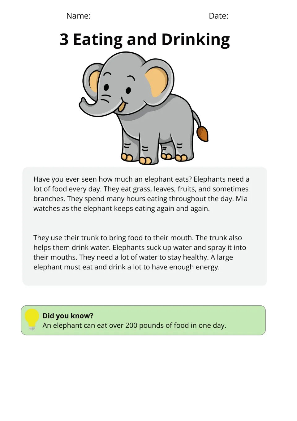 Passage 3, Eating and Drinking, explains what elephants eat and how their trunks bring food and water to mouths