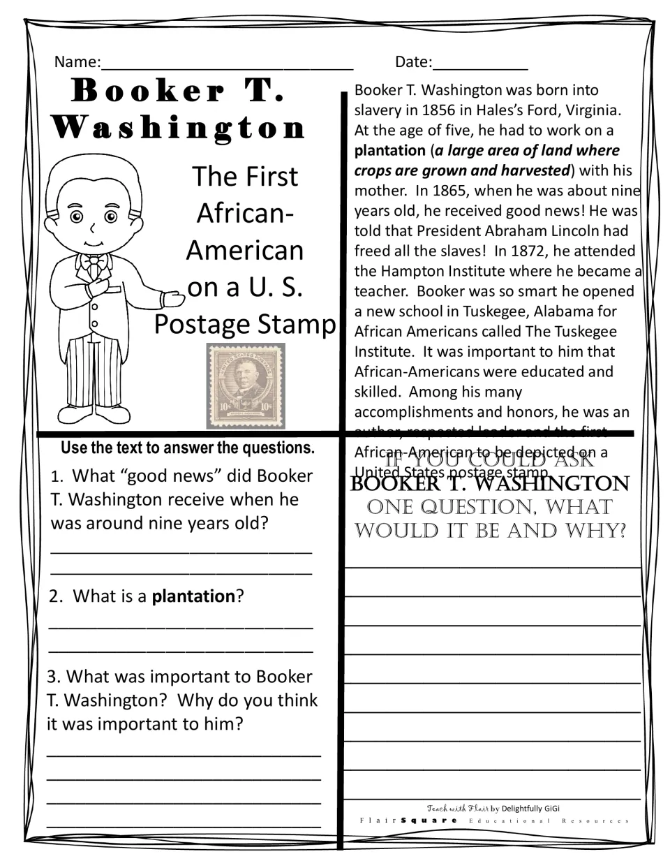 Booker T. Washington biography: students answer 3 text-based questions, then write one question they would ask him and why
