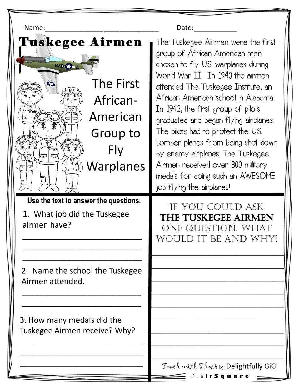 Tuskegee Airmen passage on WWII pilots; students answer 3 questions on their job, school and medals, then pose a question