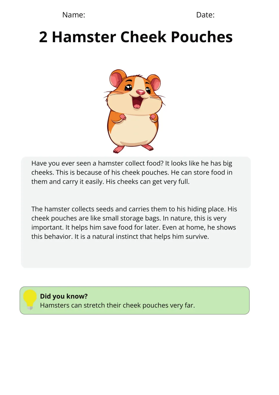 Passage 2, Hamster Cheek Pouches, explains how hamsters carry seeds and save food using their cheek pouches