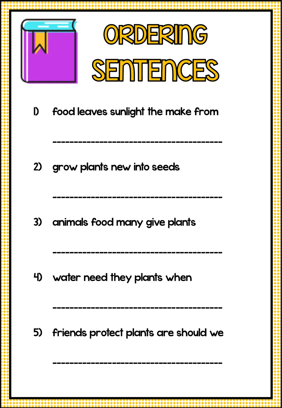 Five scrambled sentences from the plants passage address leaves making food, seeds, animals, and plant care