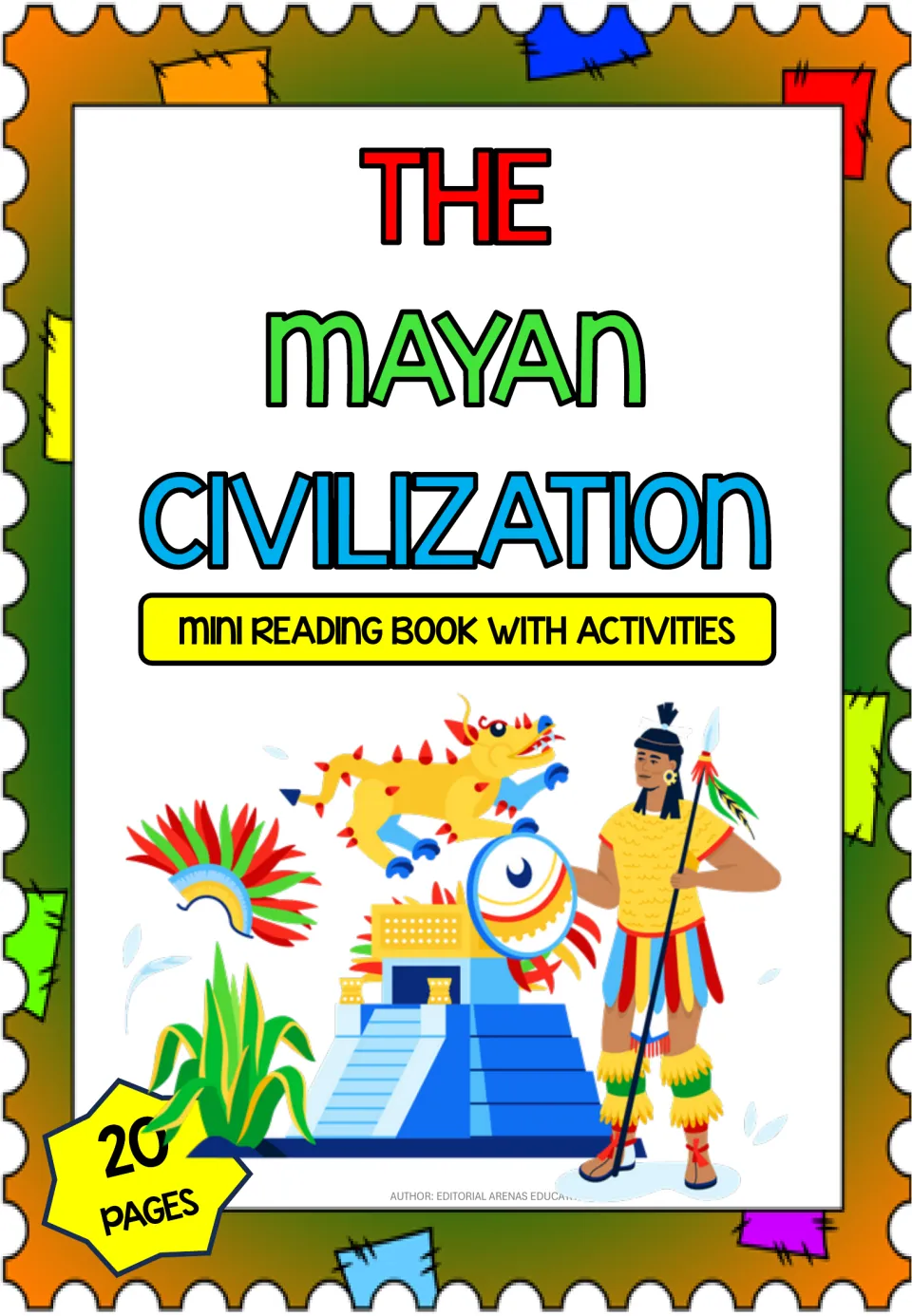 The Mayan Civilization mini reading book with activities, 20 pages; a warrior with a spear stands by a stepped pyramid