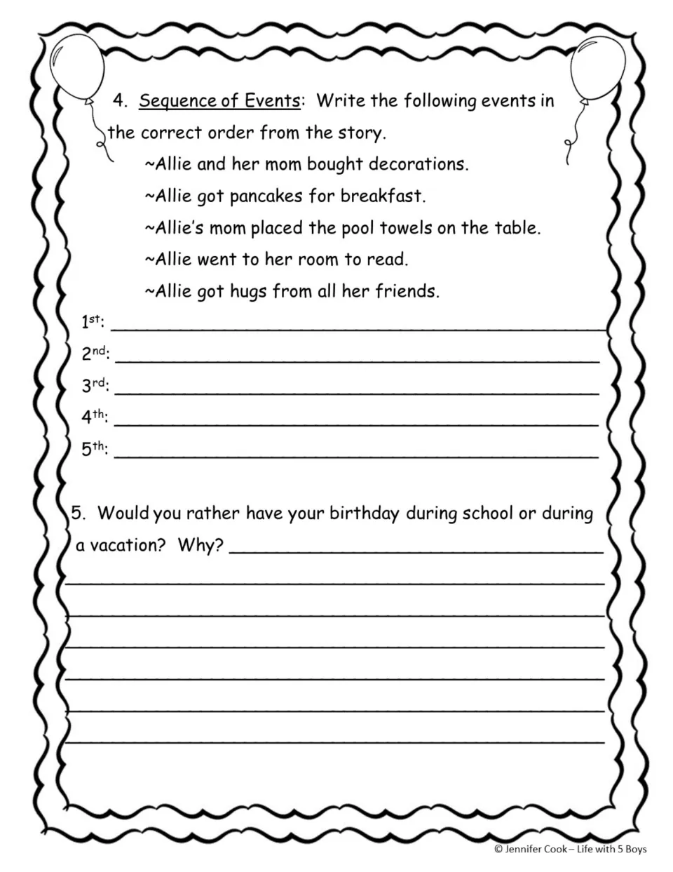 Sequence of events: students write five story events in order, then say if they'd prefer a school or vacation birthday