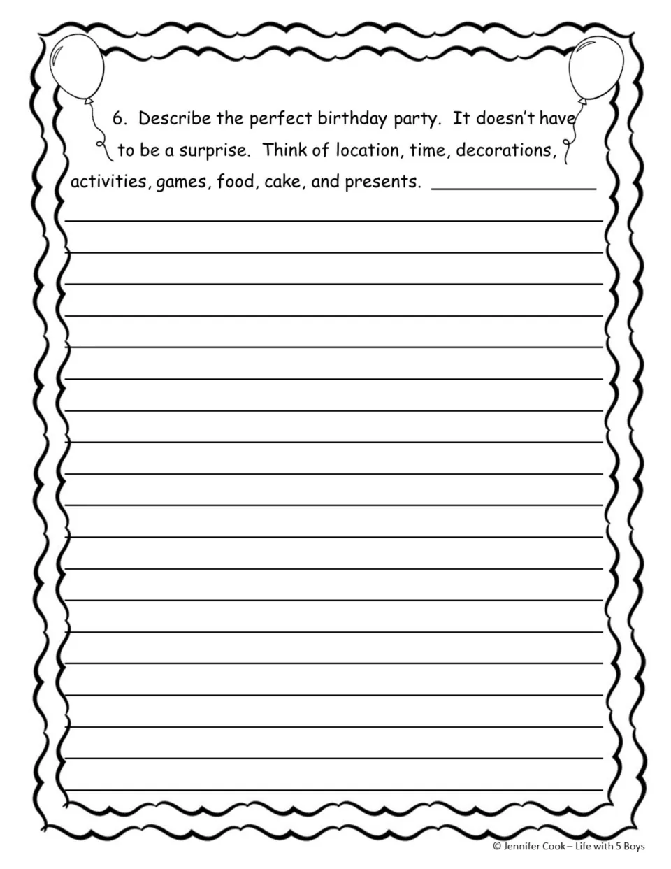 Writing prompt 6: students describe their perfect birthday party, including location, decorations, games and food