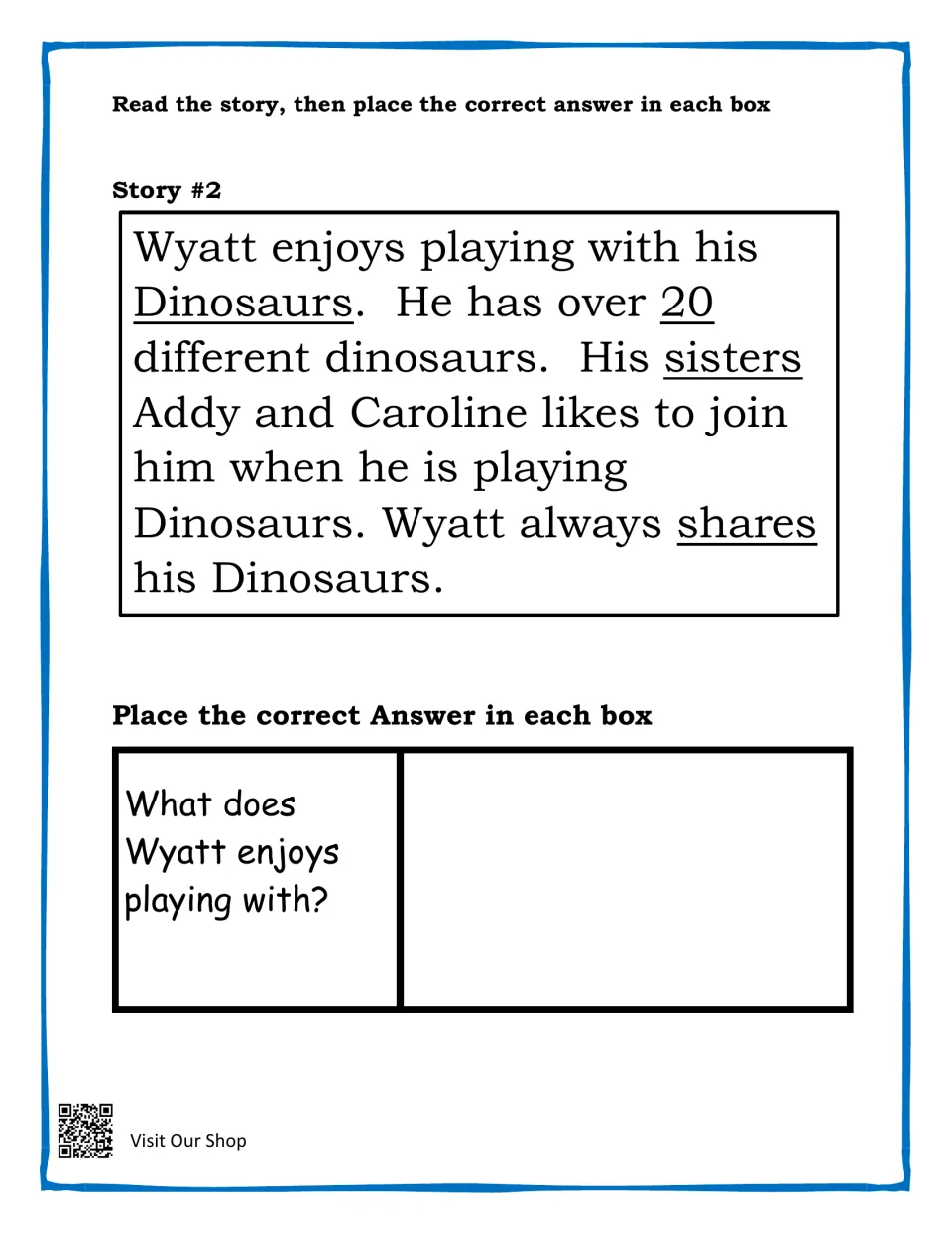 Story #2 about Wyatt, his over 20 dinosaurs and sisters Addy and Caroline; students answer what Wyatt enjoys playing with
