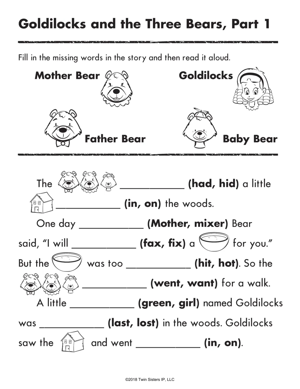 Goldilocks and the Three Bears, Part 1: students pick had/hid, hit/hot and other word pairs to fill in the story blanks