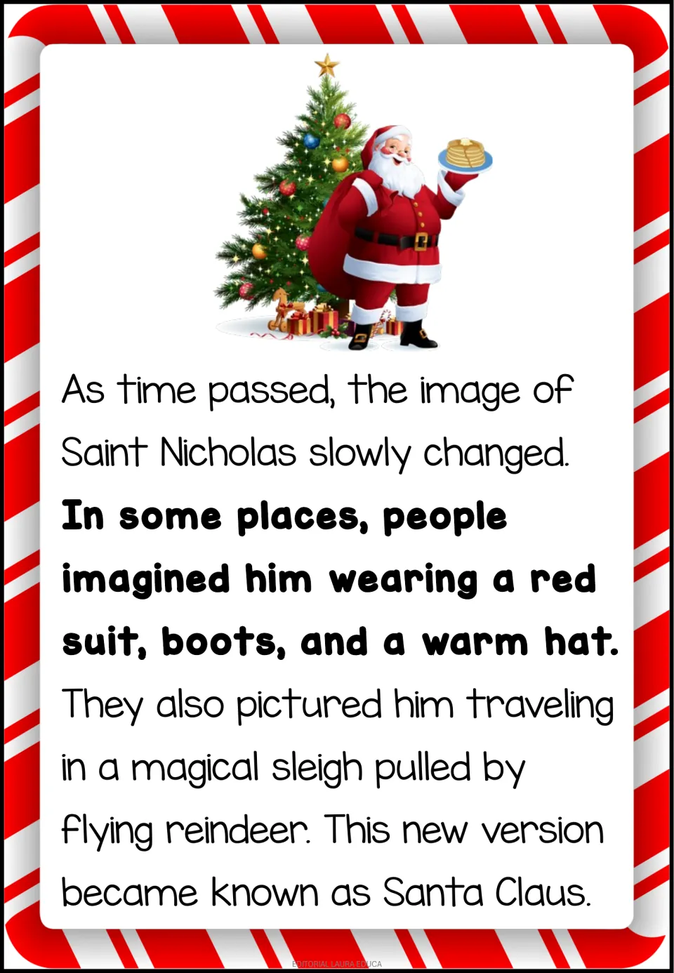 Reading passage part 3 describes Saint Nicholas becoming Santa Claus, with a red suit and flying reindeer.