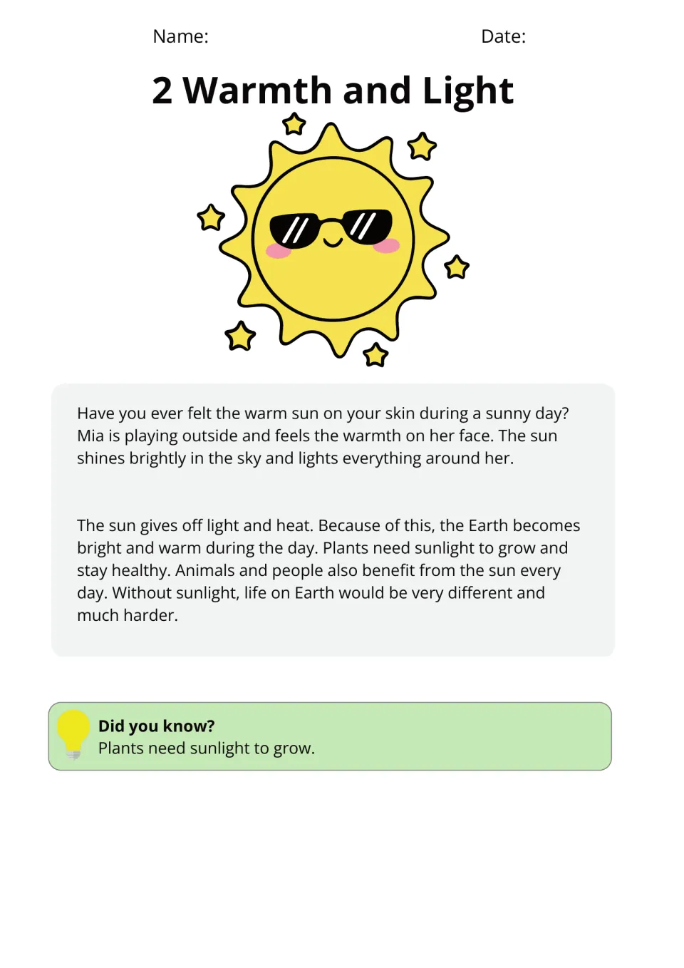 Warmth and Light: passage where Mia feels the sun's warmth; sunlight and heat help plants, animals and people