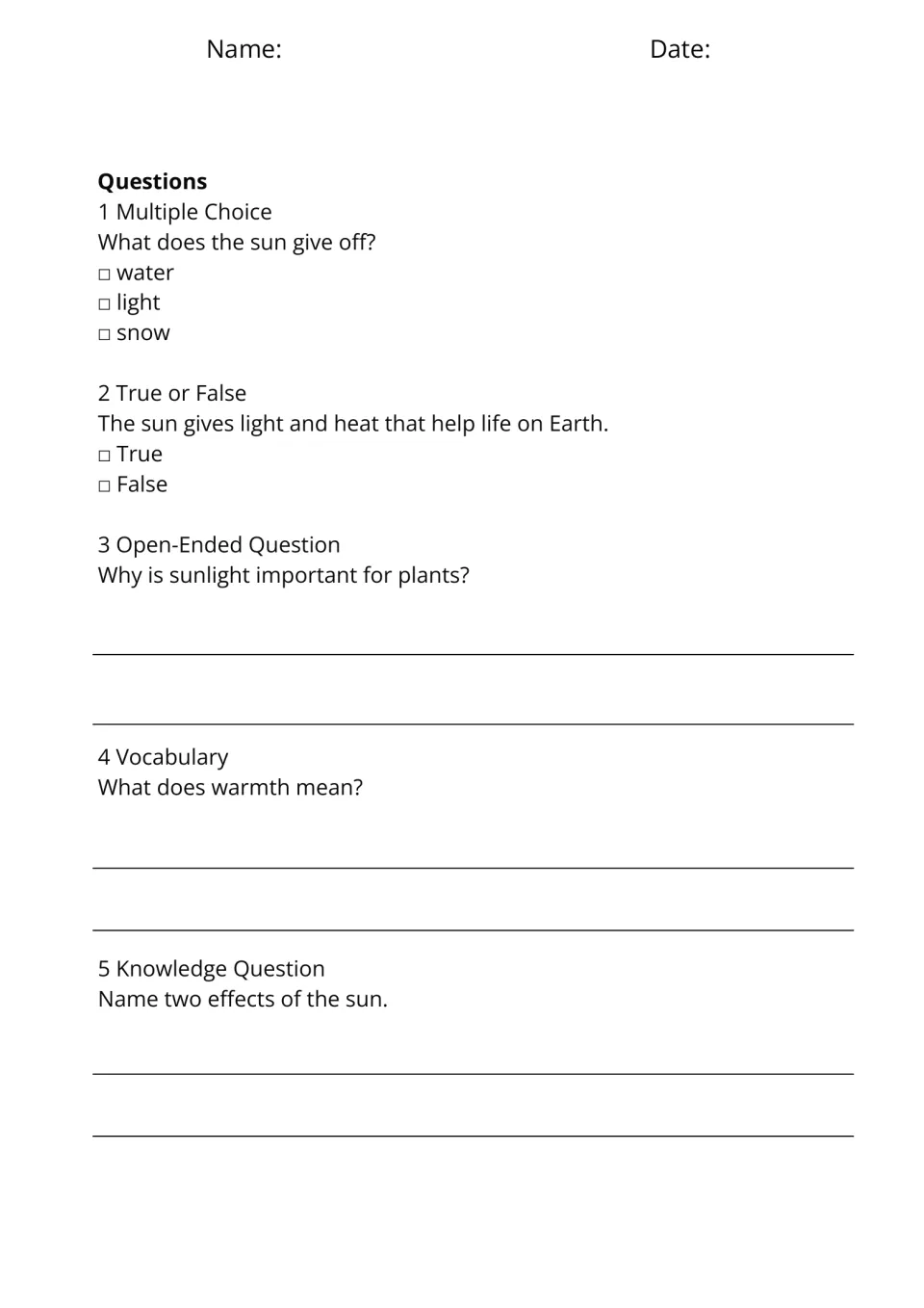 Questions on sunlight and heat: what the sun gives off, a true or false item, why plants need sunlight, meaning of warmth