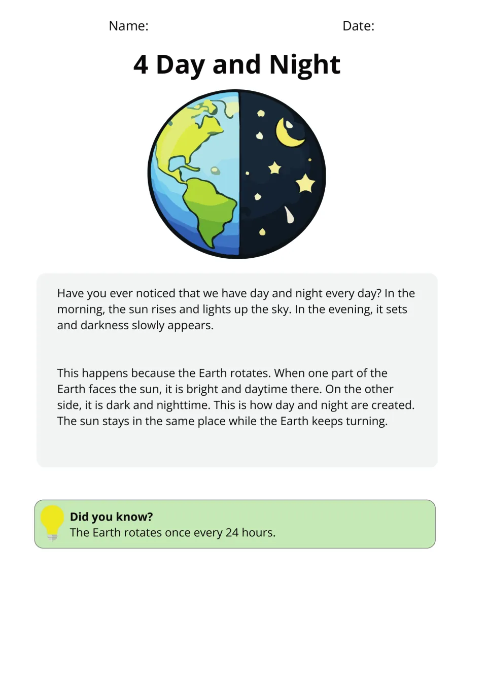 Day and Night: passage explaining Earth's rotation makes one side face the sun for daytime while the other side is dark