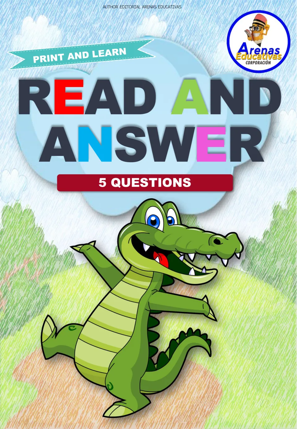 Read and Answer cover from Arenas Educativas: Print and Learn reading set with 5 questions and a smiling cartoon crocodile