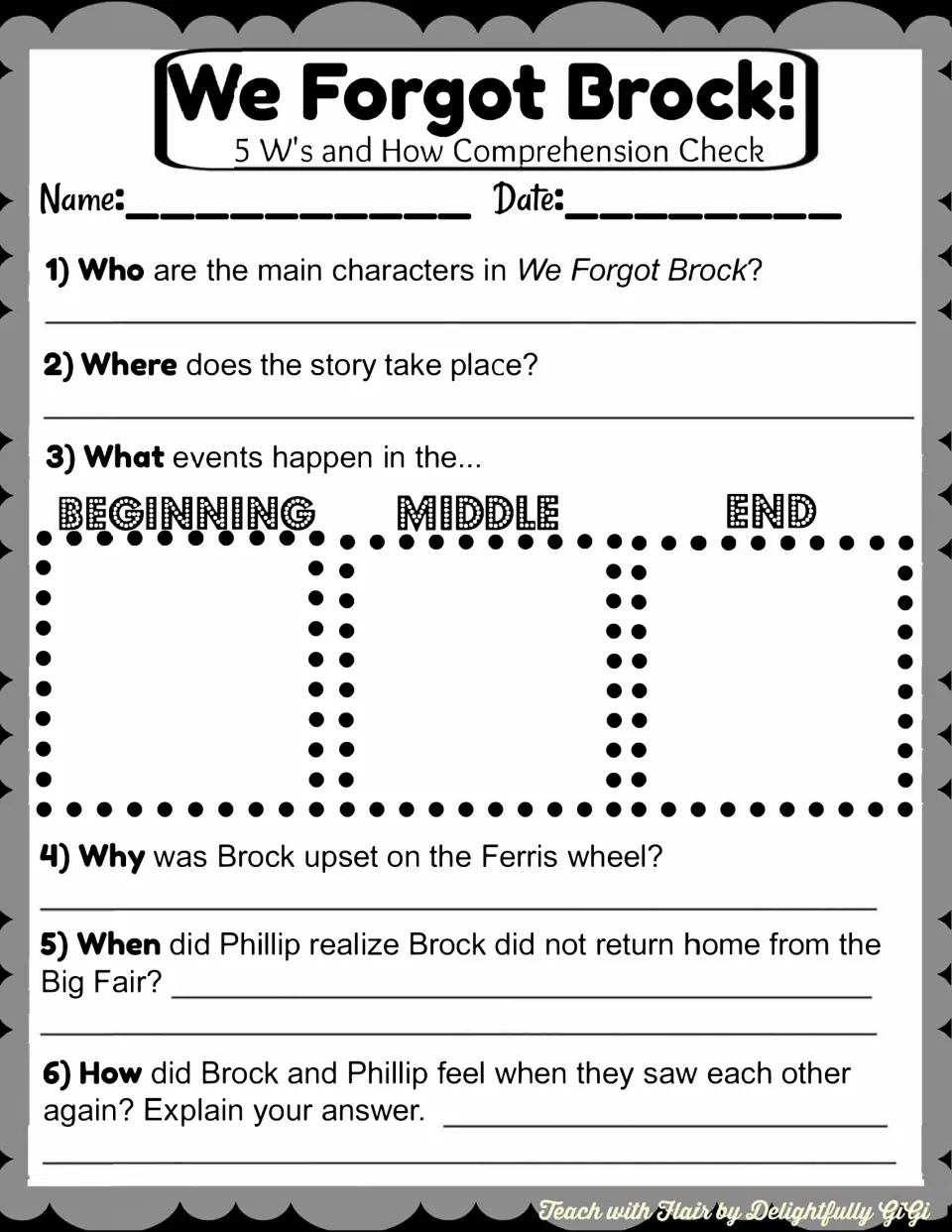 We Forgot Brock! 5 W's and How check: students answer six story questions and note beginning, middle and end events