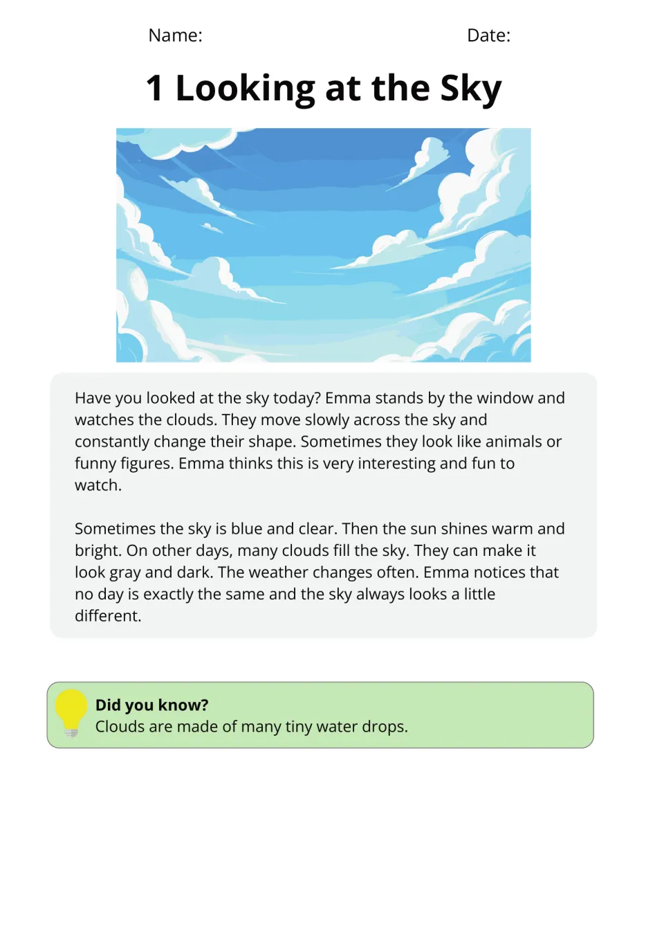 Looking at the Sky: students read how Emma watches clouds change shape and notice that the weather changes from day to day