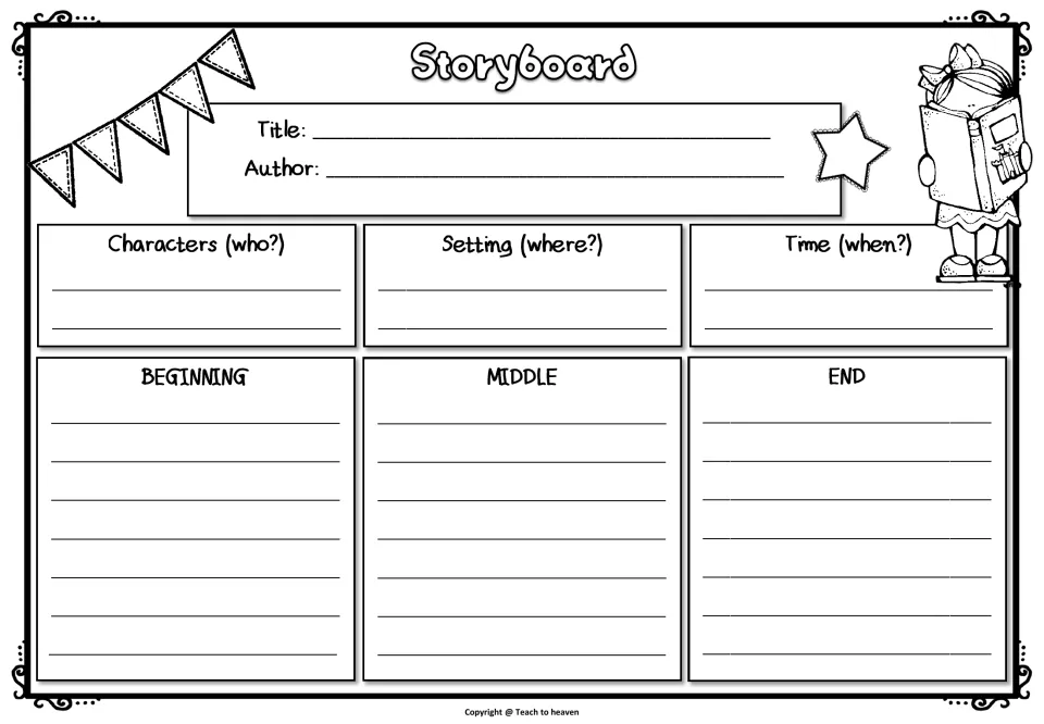 Storyboard: students identify characters (who), setting (where) and time (when), then retell the beginning, middle and end
