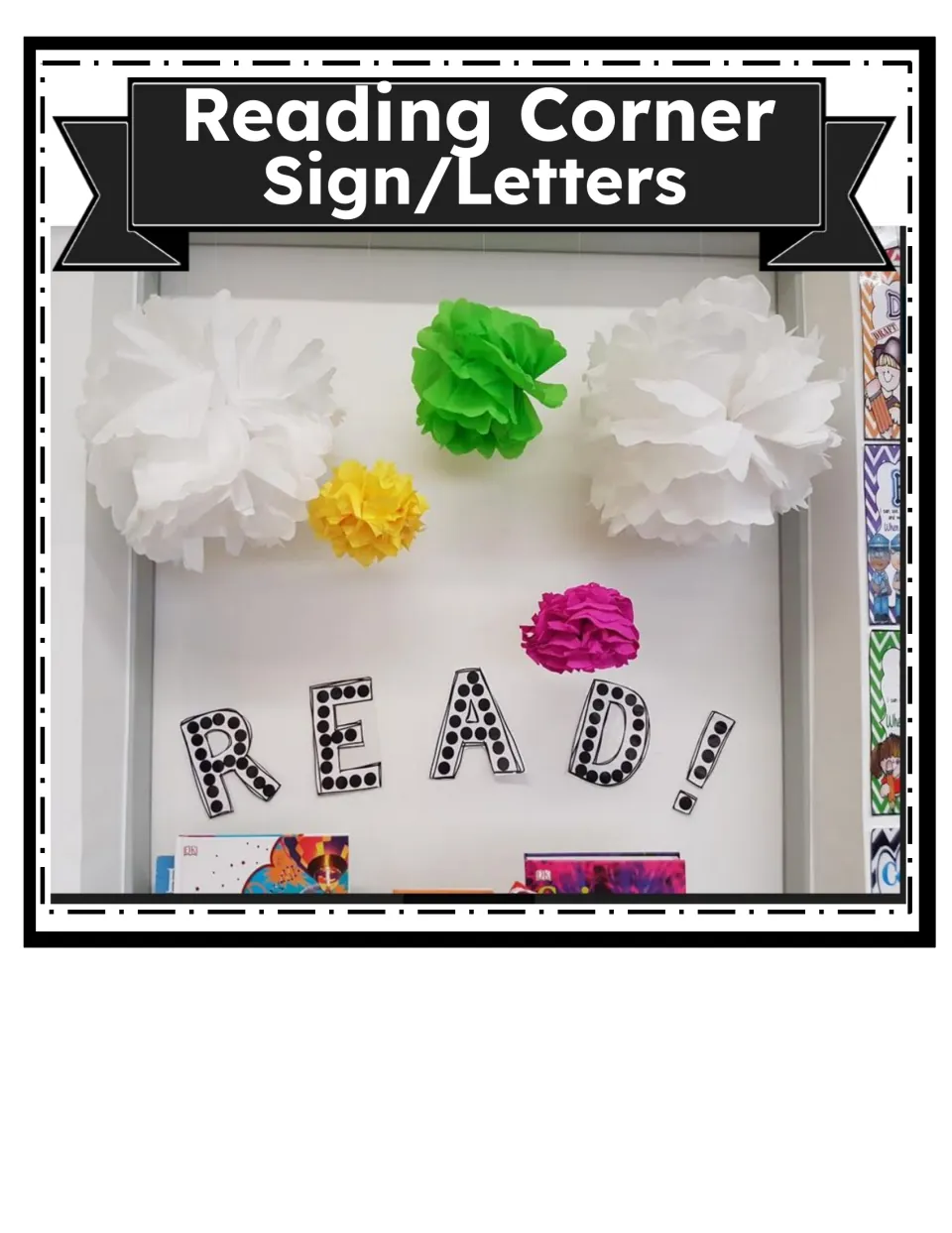 Reading Corner Sign cover showing the completed “READ!” letter display above books in a classroom corner