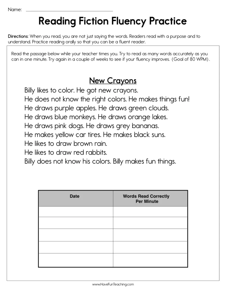 Oral reading fluency: students read the story New Crayons aloud for one timed minute and log words read correctly by date