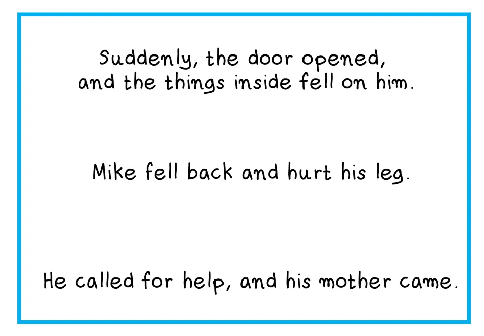 Third story text: things fall from the closet onto Mike, who hurts his leg and calls his mother for help