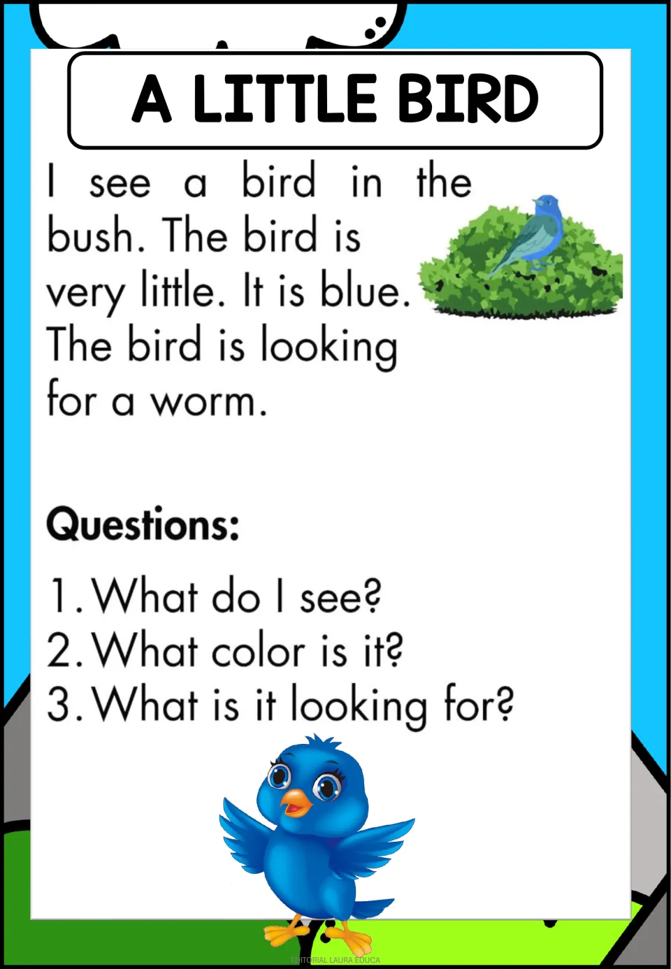 A Little Bird passage about a small blue bird in a bush; students answer what is seen, its color and what it seeks
