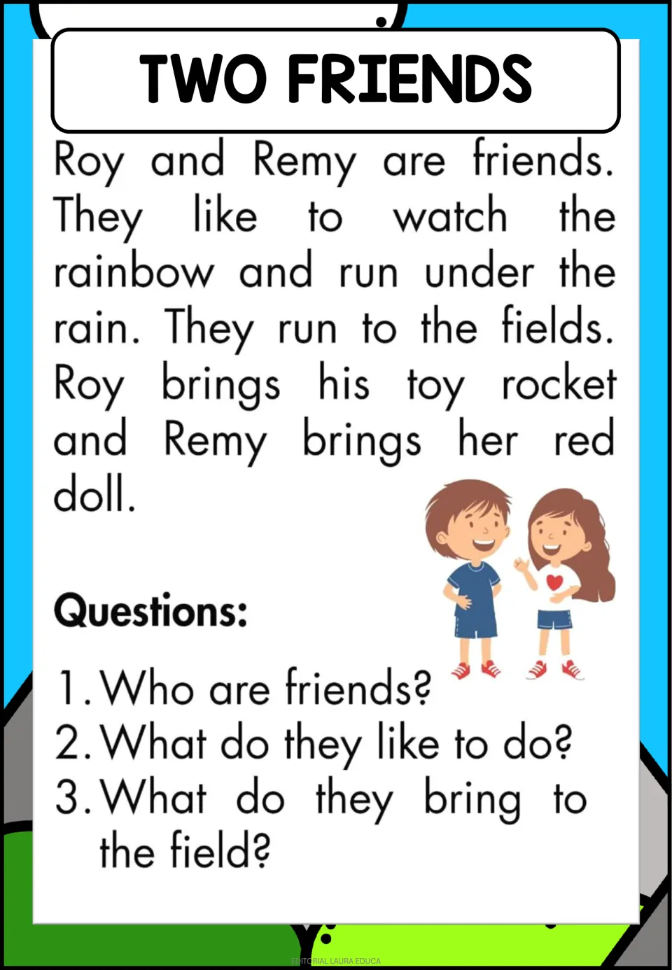 Two Friends passage on Roy and Remy in the rain; students answer who the friends are, what they do and what they bring