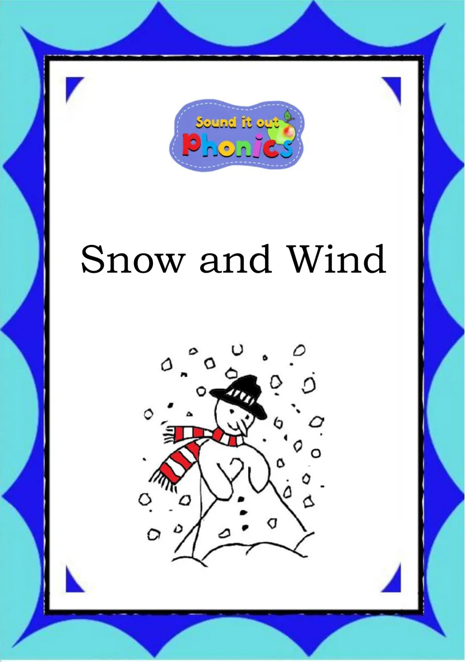 Snow and Wind cover from the Sound it out Phonics series, showing a drawing of a snowman in a striped scarf amid snow
