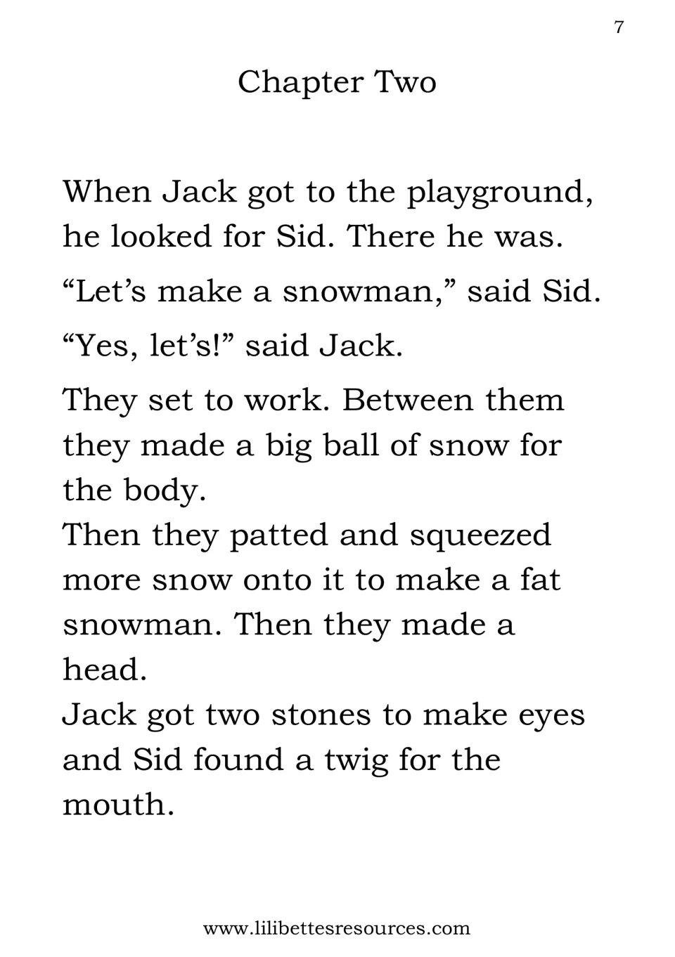 Chapter Two: Jack and Sid build a snowman, making a snow body, adding a head, stone eyes and a twig mouth