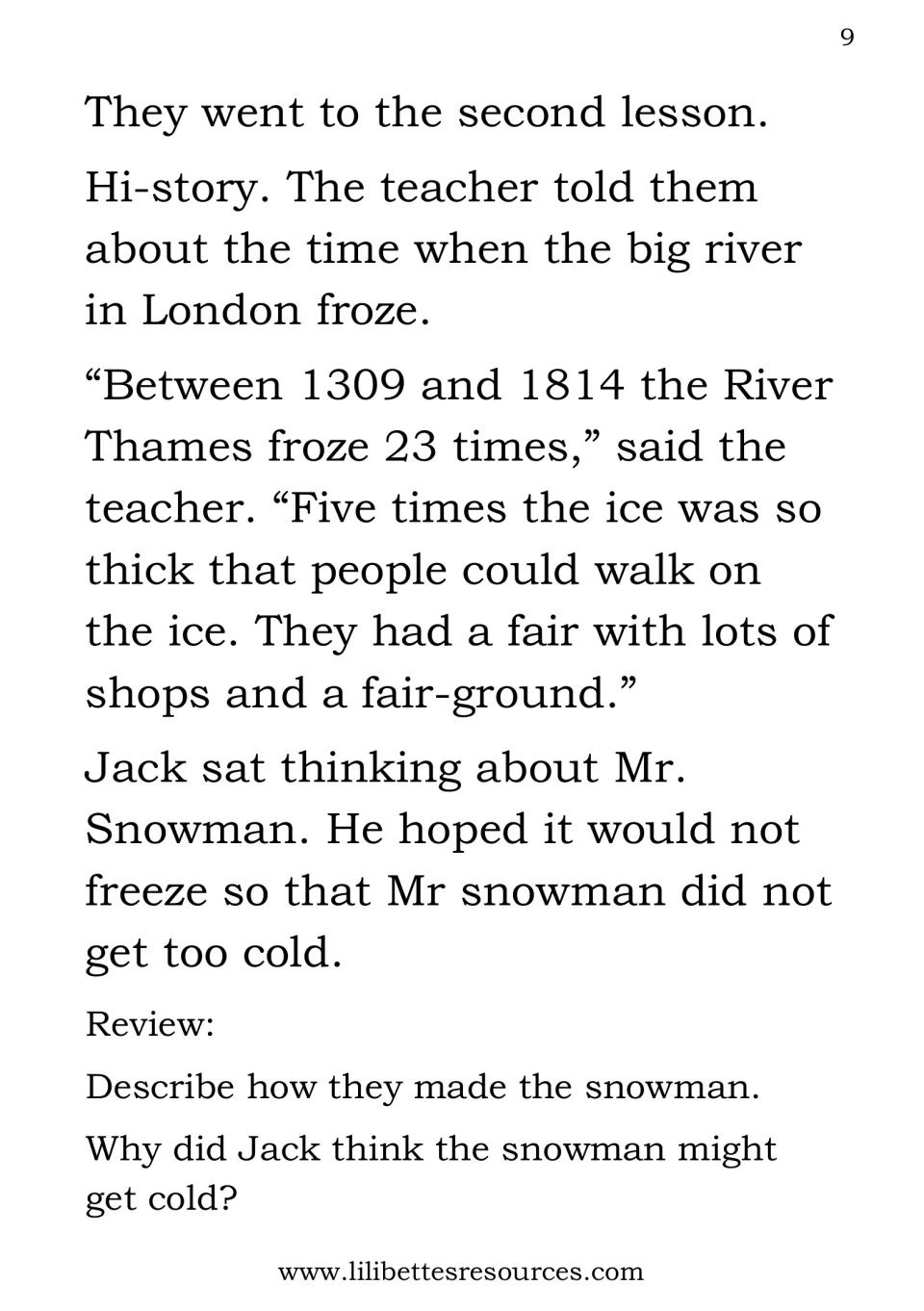 History lesson on the frozen River Thames, then review questions on building the snowman and why it may get cold