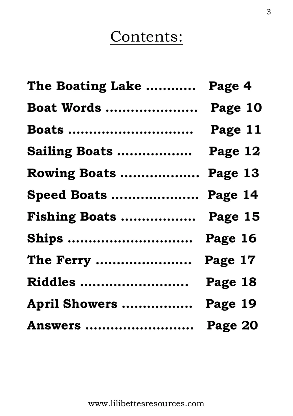 Contents listing The Boating Lake story, Boat Words, passages on sailing, rowing, speed and fishing boats, ships, riddles
