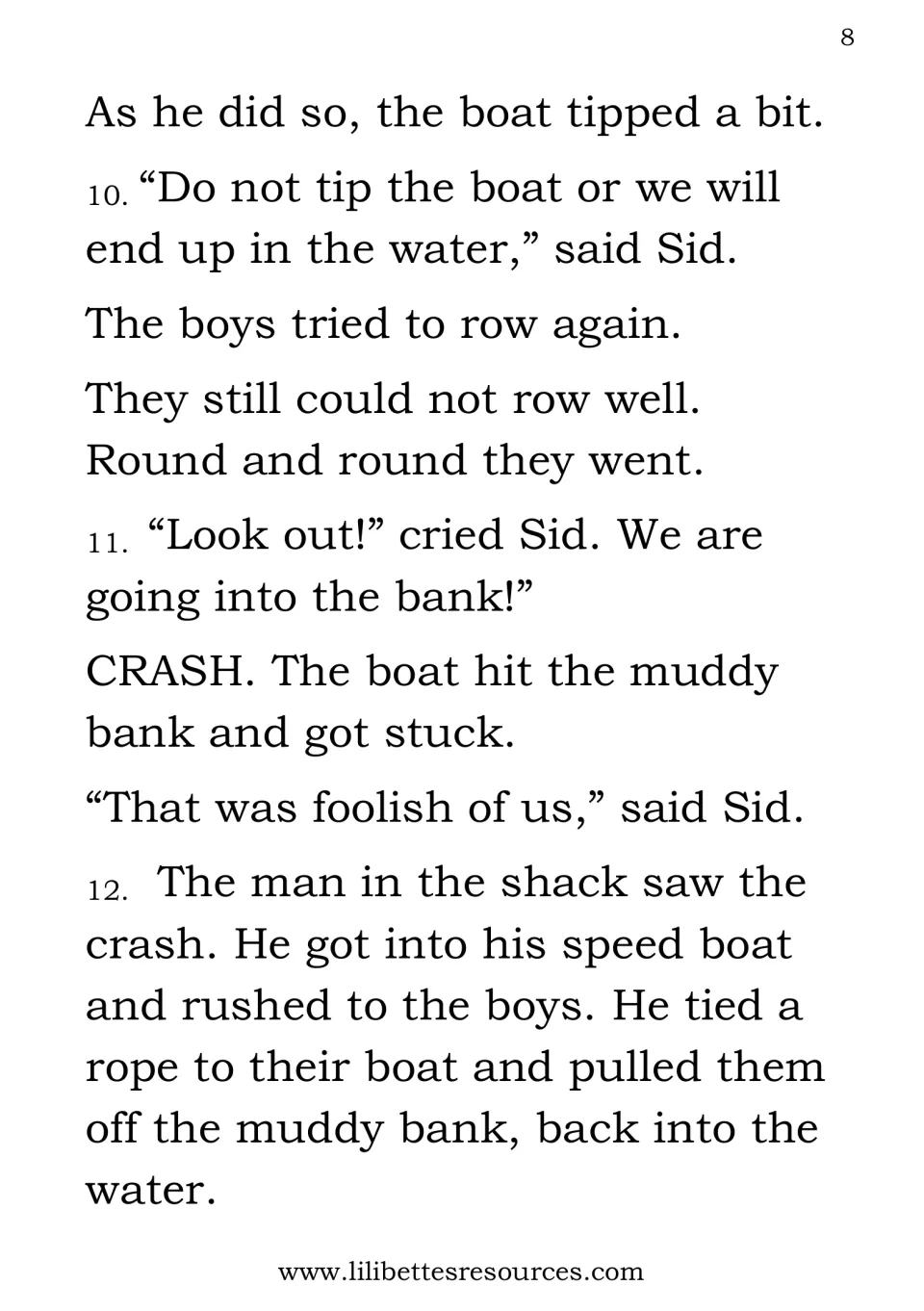 Story parts 10-12: the boys row into the muddy bank with a crash and the man tows them free with his speed boat