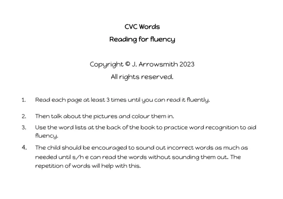 CVC words reading for fluency guide: read each page 3 times, talk about and colour pictures, sound out missed words