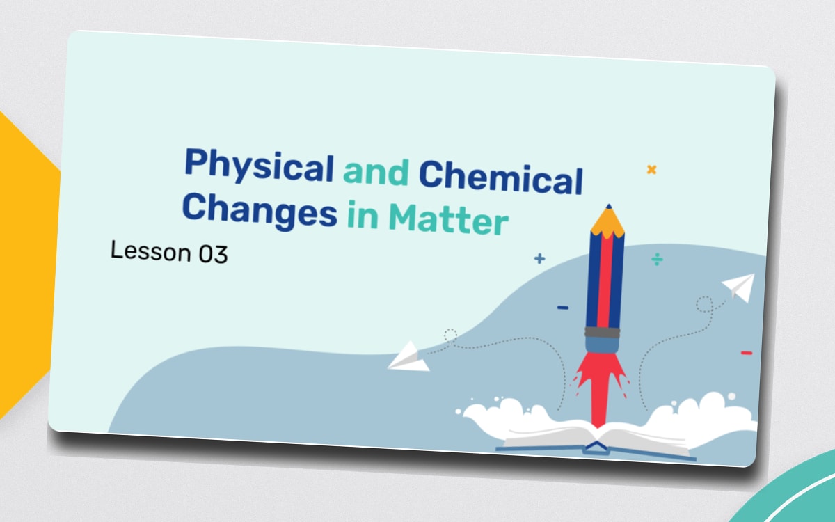 Reading Passage 3: Physical and Chemical Changes in Matter PPT preview