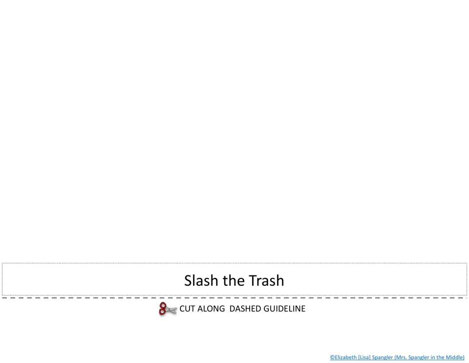 Slash the Trash tab: the step where students use process of elimination to cross out wrong multiple-choice answers