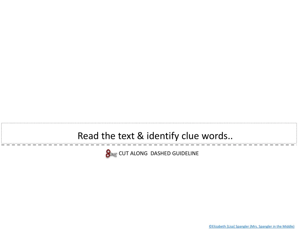 Read the text & identify clue words tab: the third step, where students read the passage and find signal words
