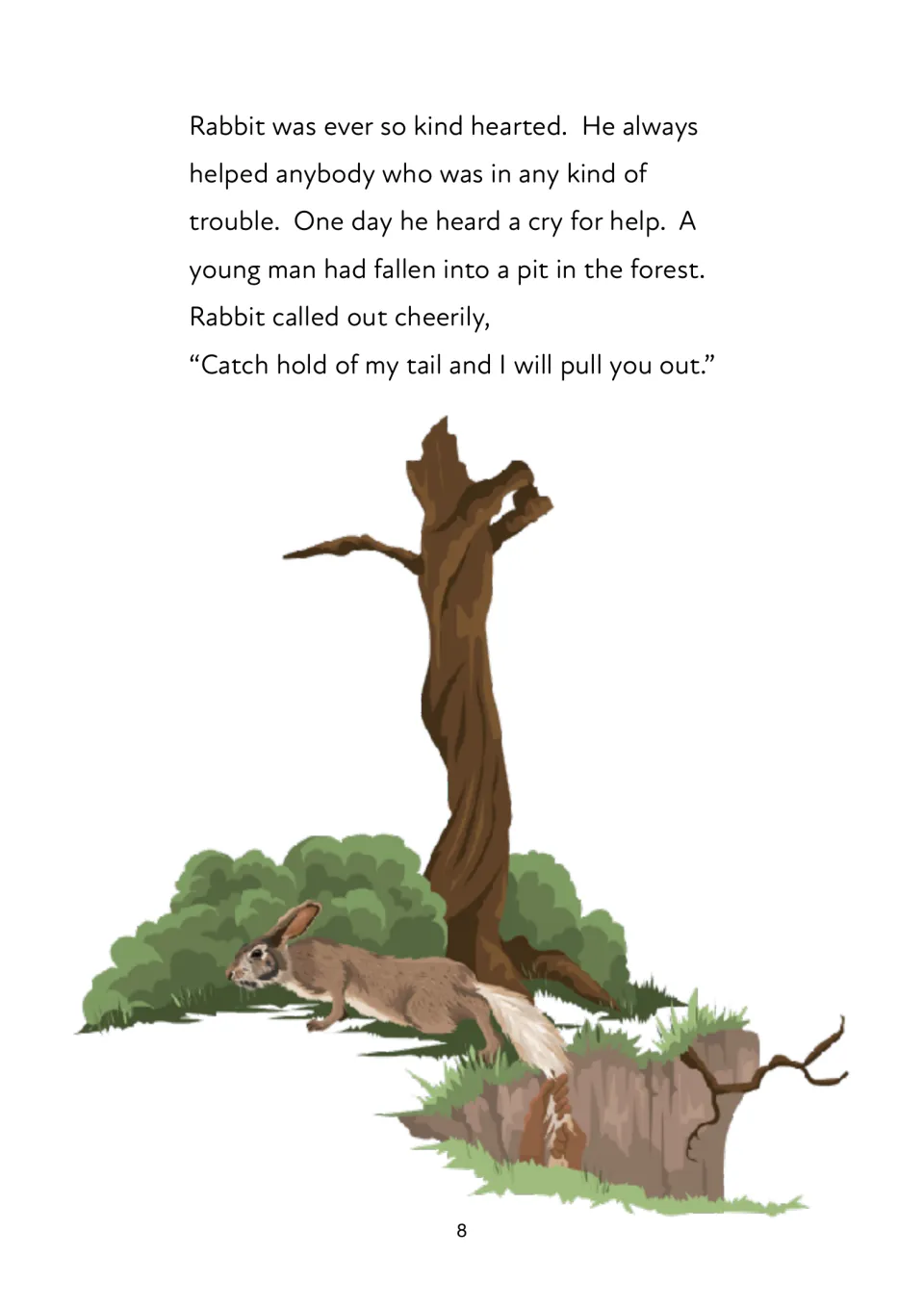Story passage shows kindhearted Rabbit offering his tail to help a young man who has fallen into a forest pit