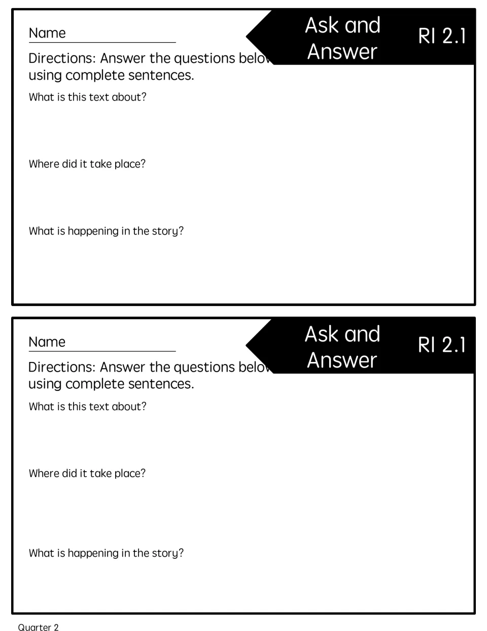 Two copies of the reading quick check asking what the text is about, where it took place, and what happens.