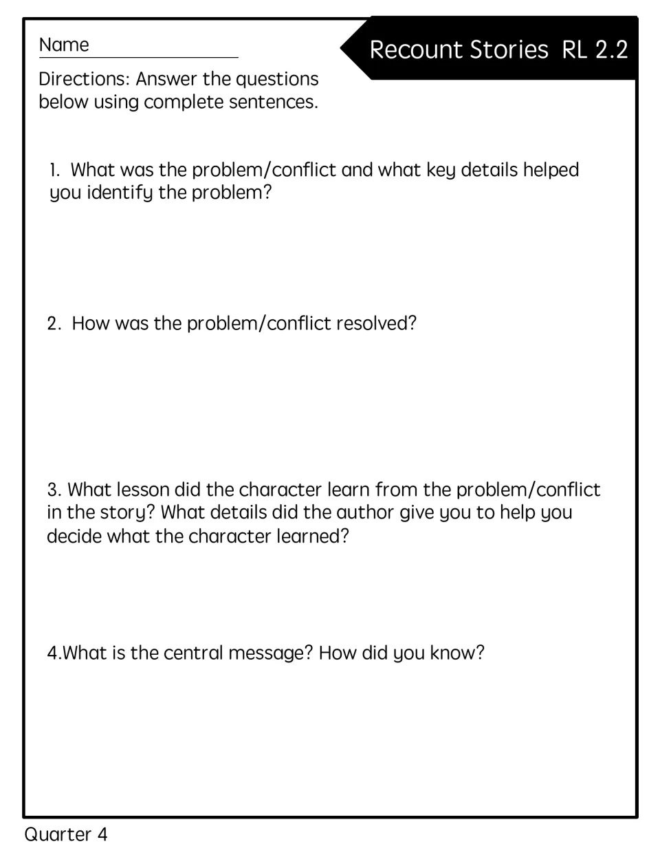 Recount Stories RL 2.2: students answer in full sentences about a story's conflict, resolution, lesson and central message