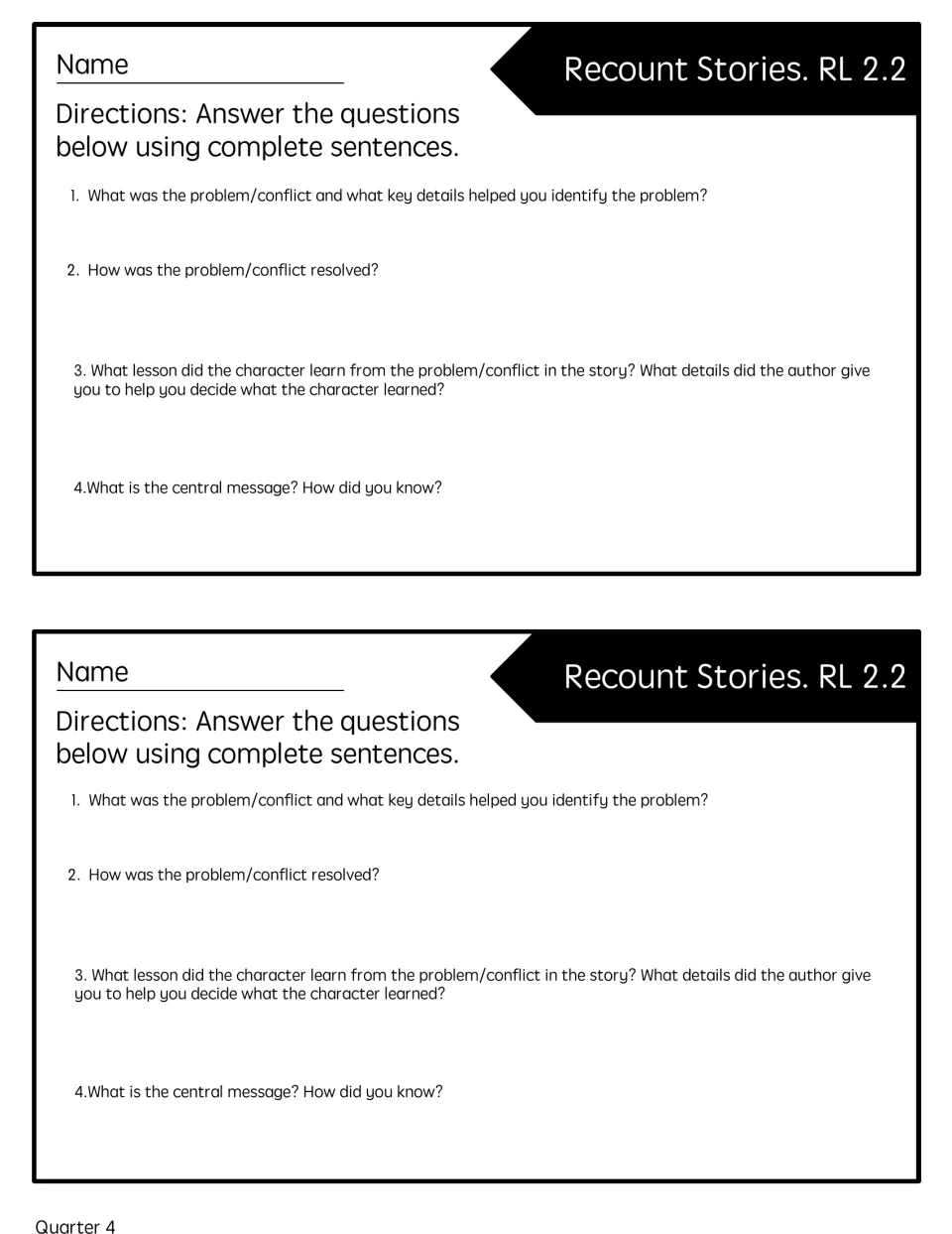 Recount stories half sheets: two copies of the four questions on problem, resolution, character lesson and central message